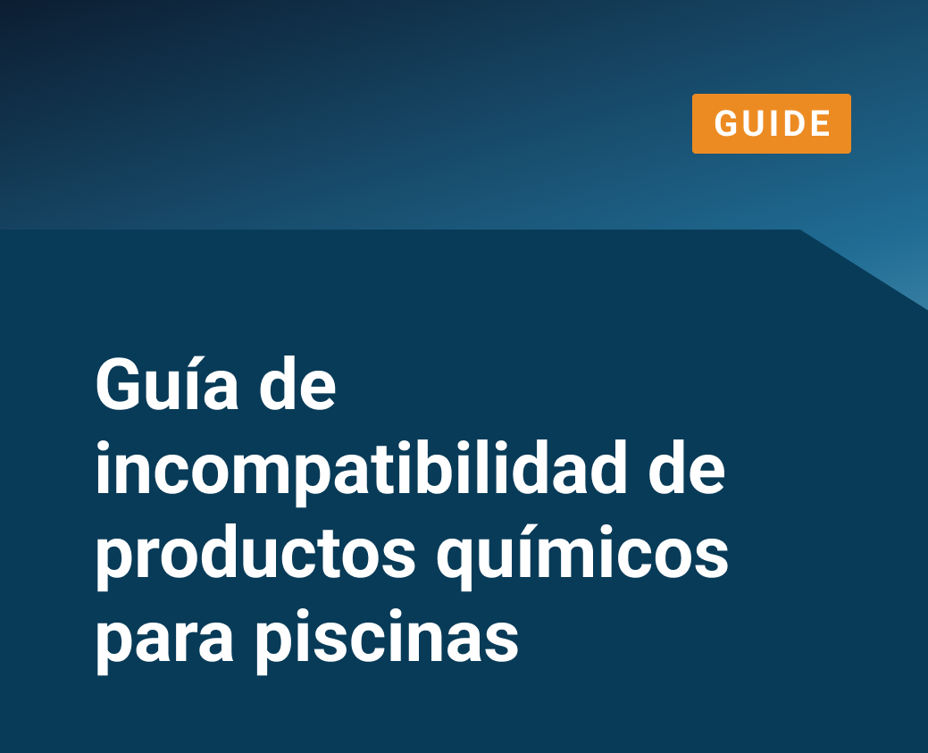 Pool Chemistry Incompatibility Guide_Spanish